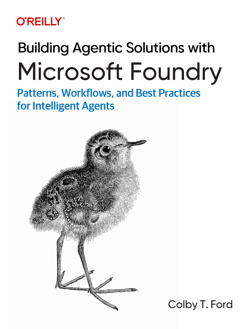 Building Agentic Solutions with Microsoft Foundry